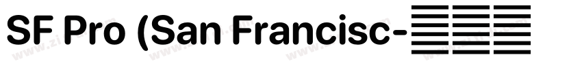 SF Pro (San Francisc字体转换 SF Pro (San Francisc字体转换